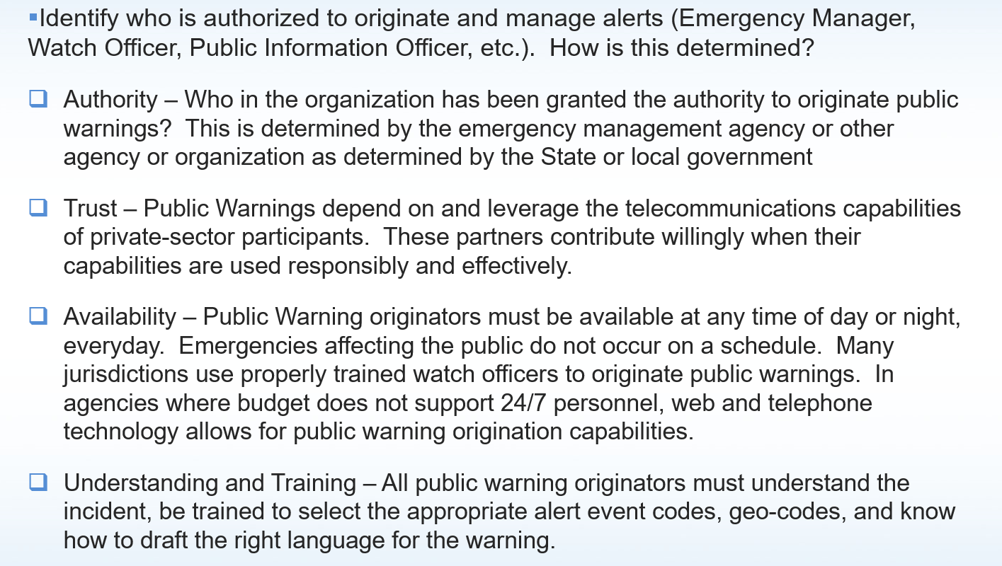 Authorized to originate and manage Alerts 